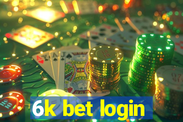 6k bet login